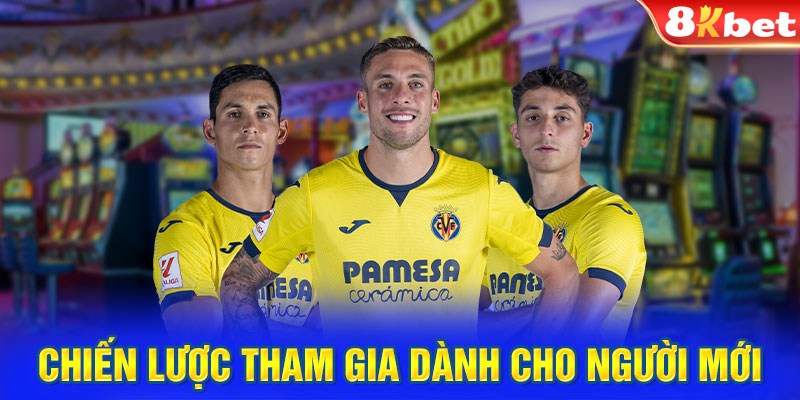 Chiến lược tham gia dành cho người mới bắt đầu 